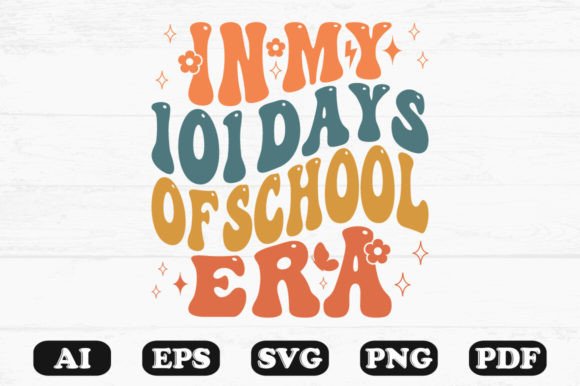 In My 101 Days of School Era Retro Wavy Graphics