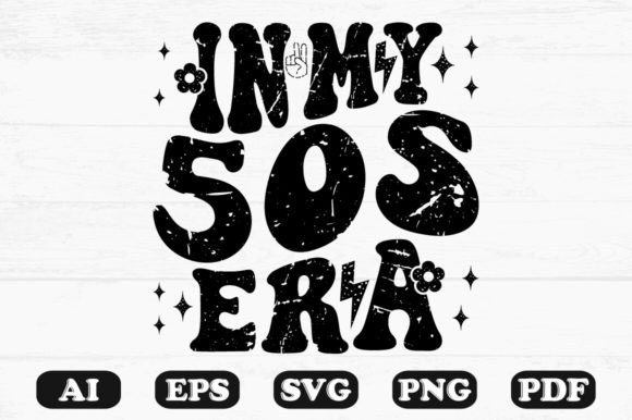 In My 50s Era Retro Wavy SVG: Graphics for Crafts & Branding