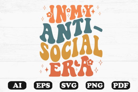 In My Anti-Social Era Retro Wavy SVG