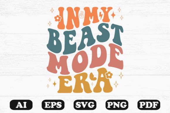 In My Beast Mode Era Retro Wavy SVG: Graphics for Crafts & Brand Energy