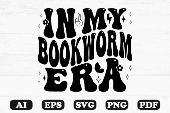 In My Bookworm Era Retro Wavy SVG: Graphics for Crafts & Content