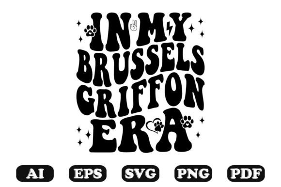 In My Brussels Griffon Era Wavy SVG