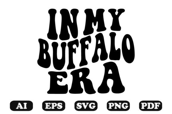 In My Buffalo Era Wavy SVG T-shirt: Graphics for Crafts Brands