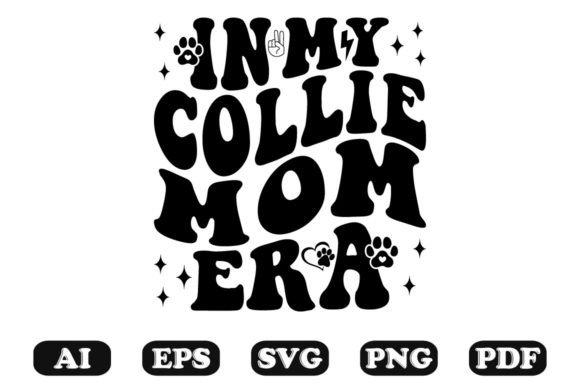 In My Collie Mom Era Wavy SVG: Graphics for Crafts & Branding