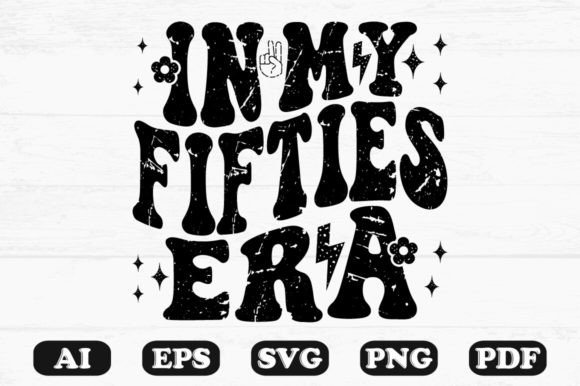 In My Fifties Era Retro Wavy SVG Graphics