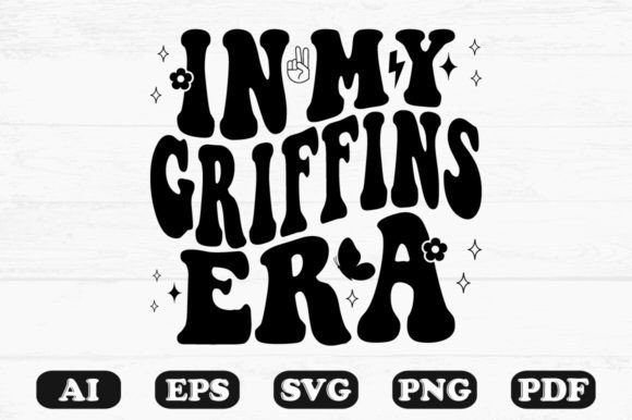 In My Griffins Era Retro Wavy SVG: Graphics for Crafts & Content
