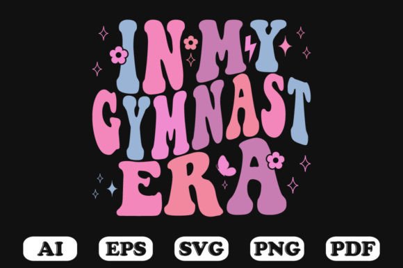 In My Gymnast Era Retro Wavy SVG: Graphics for Crafts & Content