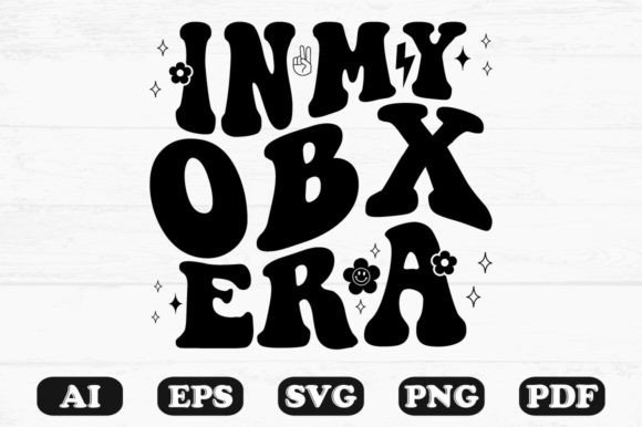 In My Obx Era Retro Wavy SVG Graphics for Crafts