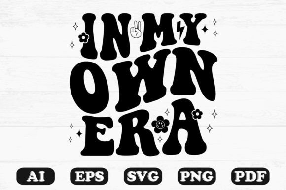 In My Own Era Retro Wavy SVG Graphics for Crafts
