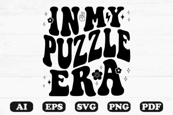 In My Puzzle Era Retro Wavy SVG T-shirt: Graphics for Crafts