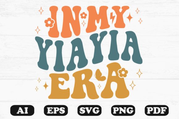 In My Yiayia Era Retro Wavy SVG: Graphics for Crafts & Nostalgic Branding